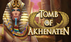 ทดลองเล่นสล็อต TOMB OF AKHENATEN