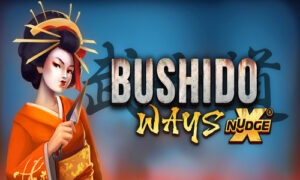 ทดลองเล่นสล็อต BUSHIDO WAYS XNUDGE