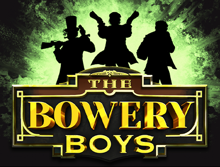 ทดลองเล่นสล็อต THE BOWERY BOYS