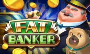 ทดลองเล่นสล็อต FAT BANKER