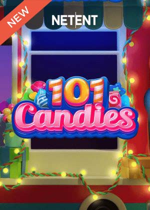 เกมสล็อต 101 Candies ค่าย Netent Slot