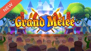 เกมสล็อต Grand Melee